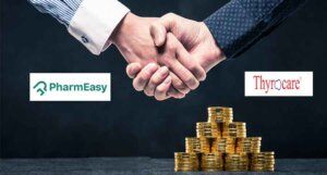 PharmEasy To Buy Thyrocare By 6,334 Crore Deal 1 PharmEasy To Buy Thyrocare featured image