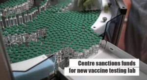 New vaccine testing lab to be set up featured image 