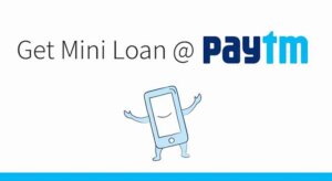 Paytm to offer mini loans ranging featured image