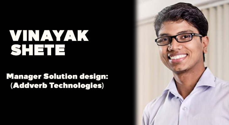 Author - Vinayak Shete  (Manager Solution design: Addverb Technologies)